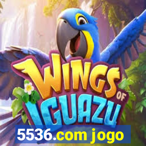 5536.com jogo